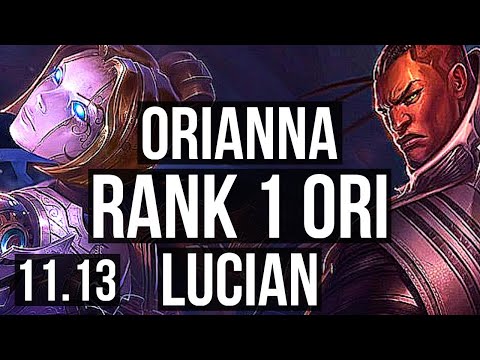 ORIANNA vs LUCIAN (MID) | Rank 1 Ori, Rank 8, 4/2/13 | KR Challenger | v11.13