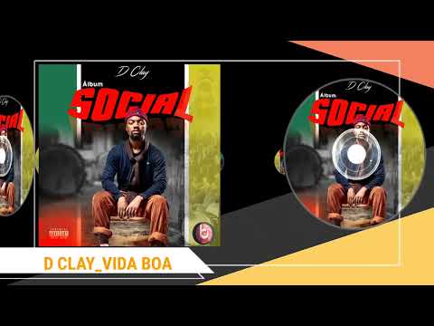 03. D CLAY - VIDA BOA( ft Bokly)