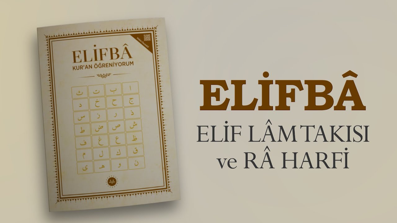 Diyanet Elifba - 10. Konu: Elif Lam Takısı ve Ra Harfi