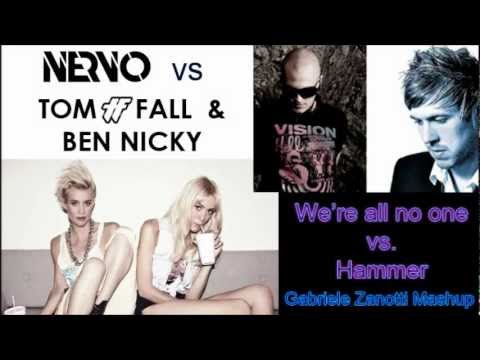 NERVO - We're All No One vs. Tom Fall & Ben Nicky - Hammer (Gabriele Zanotti Mashup)