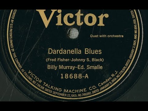 Billy Murray & Ed Smalle "Dardanella Blues" Victor 18688 (1920)