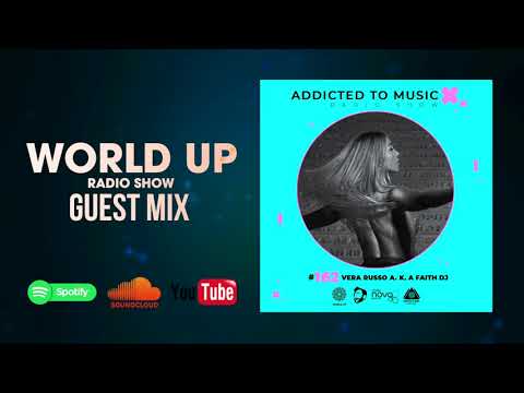 Vera Russo a.k.a. FAITH DJ - World Up Radio Show 162
