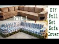 DIY Full Set Sofa Cover Making at Home Part 1