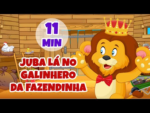 Juba lá no Galinheiro da Fazendinha - Giramille 11 min | Desenho Animado Musical