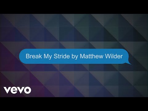 Matthew Wilder - Break My Stride (Lyric Video)