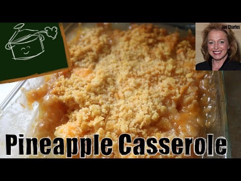 How to Make Pineapple Casserole - Old Fashioned, Declicious Pineapple Casserole Recipe