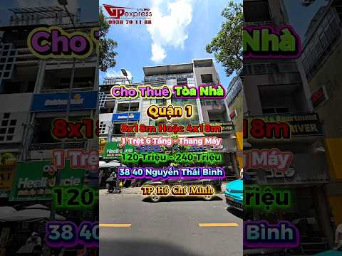 Cho thuê tòa nhà 38–40 Nguyễn Thái Bình, Phường Bến Thành