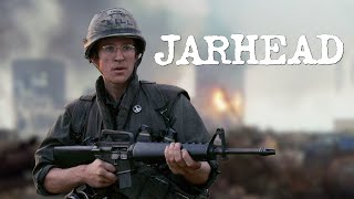 Full Metal Jacket But it's with Jarhead trailer style