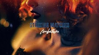 Cover Your Tracks - "Striking Matches"