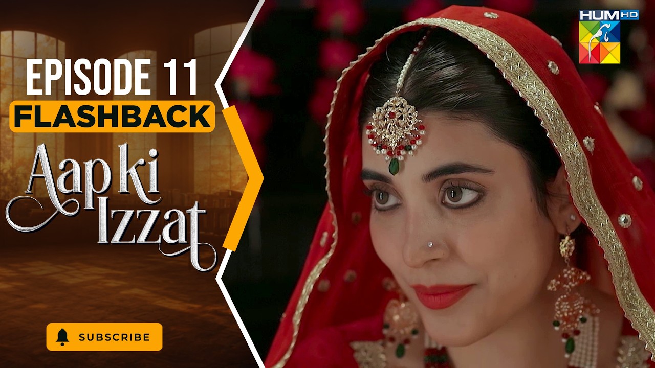 Aap Ki Izzat Episode 11 Flashbacks [ Urwa Hocane & Ahsan Khan ] - HUM TV