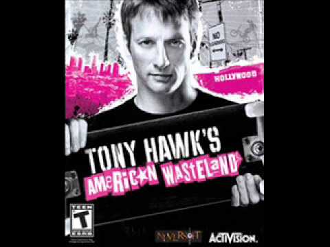 Tony Hawk's American Wasteland - Like Eating Glass (Tony Hawk Mix)
