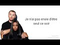 Traduction française Sam Smith feat Normani - Dancing with a stranger ♡♡ Traduction française Sam Smith feat Normani - Dancing with a stranger ♡♡