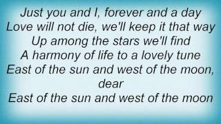 Ella Fitzgerald - East Of The Sun (West Of The Moon) Lyrics