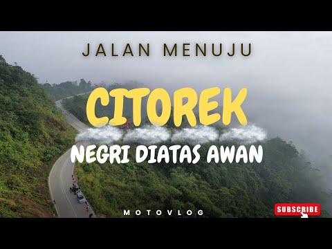 Negeri Diatas Awan CITOREK Lebak BANTEN