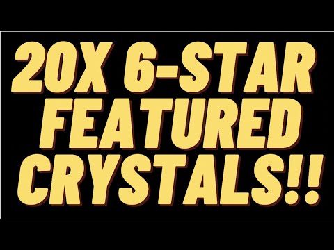 THIS 20X NEW FEATURED 6-STAR CRYSTAL OPENING BROKE THE CRYSTAL!!