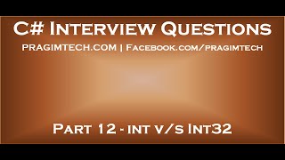 Part 12   Difference between int and Int32 in c#