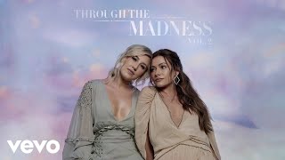 Maddie &amp; Tae - Girl After My Own Heart (Official Audio)