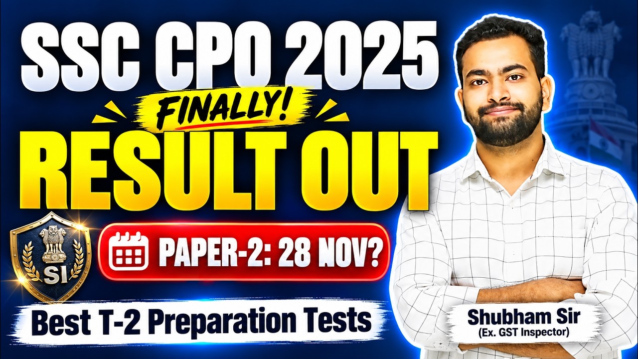 SSC CPO 2025 PET/PST Result Out | Paper-2 Exam Date 28 Nov? | Best strategy and mocks| Shubham Sir