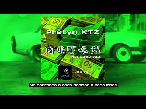 Notas - Pretyn KTZ - Prod. ValHellRecords