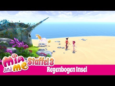 Erneuter Weg zur Regenbogeninsel - Mia and me Season 3