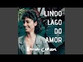 Lindo Lago do Amor
