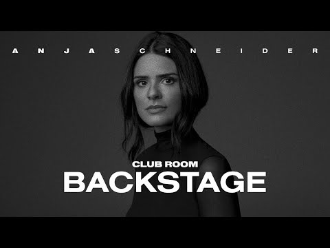 Anja Schneider presents Club Room: Backstage with ANNA