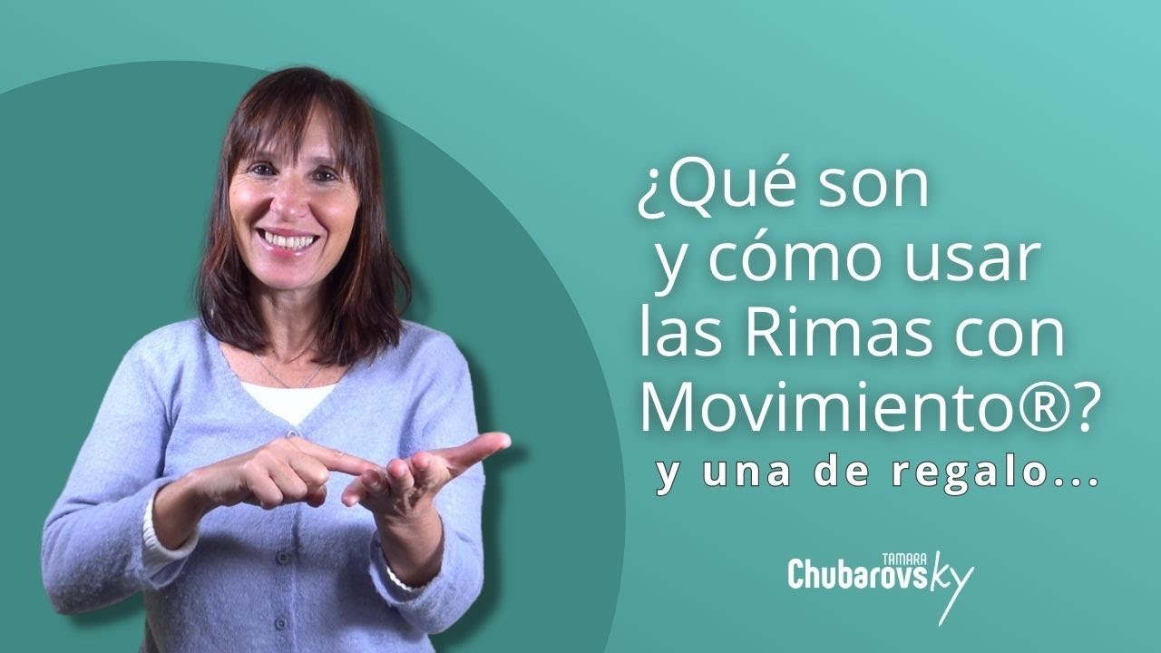 ¿Qué son y cómo usar las Rimas con Movimiento®? y al final te regalo una