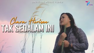 Download lagu TAK SEDALAM INI - Clara Herison mp3