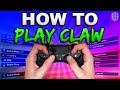 HOW TO CLAW NEW BEST GUIDE