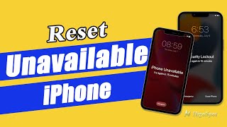How to Factory Reset Unavailable iPhone When Locked | Reset Locked iPhone without Passcode