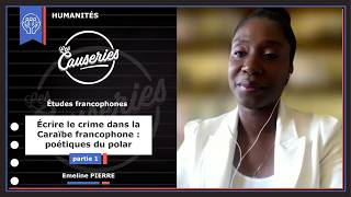 Études francophones - Écrire le crime dans la Caraïbe francophone : poétiques du polar - Partie 1