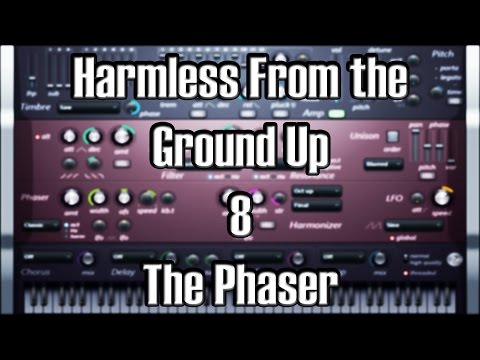 Harmless From The Ground Up 8 - The Phaser