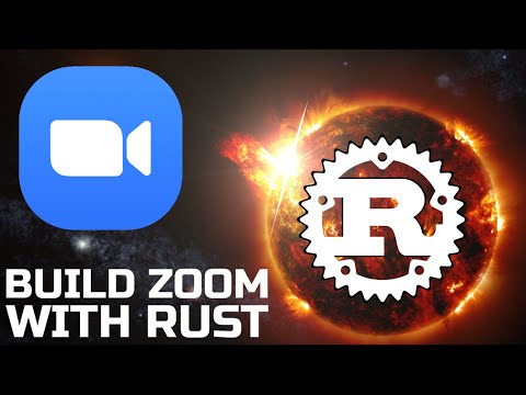 I Made A Zoom Clone In Rust