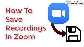 How To Save Your Recordings in Zoom