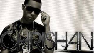 Chrishan Feat. Lil Wayne - Bitch Look At Me Now