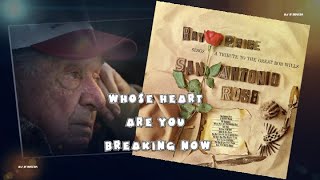 Ray Price - Whose Heart Are You Breaking Now (2007)