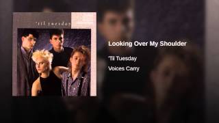 Looking Over My Shoulder