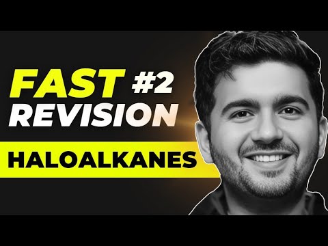 Quick revision of Haloalkanes : JEE Main 2024 | Organic chemistry