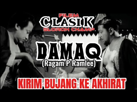 DAMAQ, Ragam P Ramlee - Full Movie - Fans Edit Remastered 🤭🤗🌹