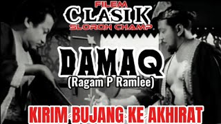 Download lagu DAMAQ, Ragam P Ramlee - Full Movie - Fans Edit Remastered 🤭🤗🌹 mp3 Download lagu DAMAQ, Ragam P Ramlee - Full Movie - Fans Edit Remastered 🤭🤗🌹 mp3