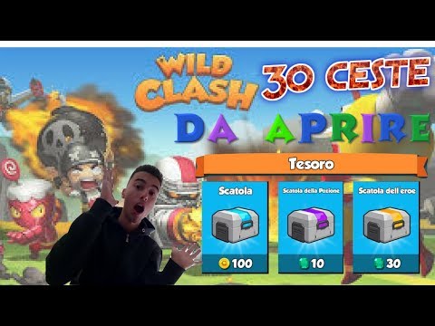 Chest Opening 30 Casse e Aggiornamento Nuovi Eroi e Nuova Mappa Wild Clash