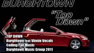 Burghtown feat. Vinnie Vocals - Top Down