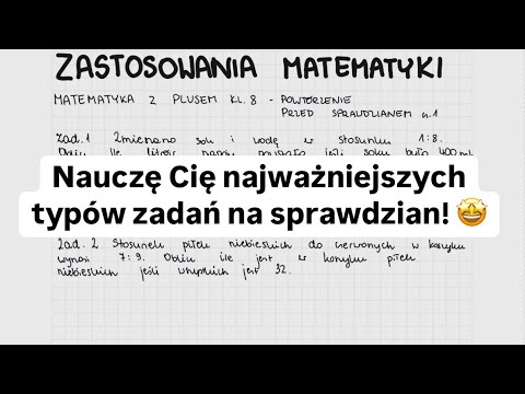 Zastosowania matematyki - sprawdzian - klasa 8 - Matematyka z plusem GWO - przygotowanie