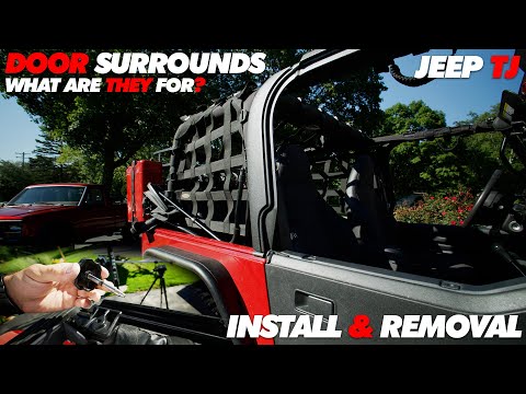 Jeep TJ Door Surrounds Install + Removal | Quick Tip