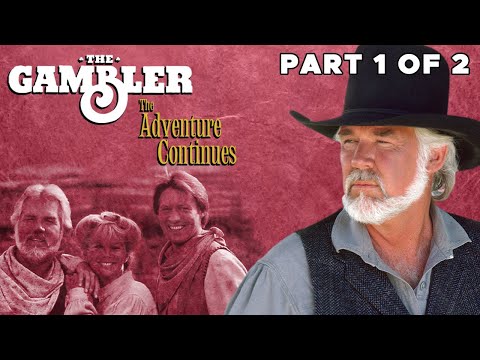 The Gambler II: The Adventure Continues | PART 1 of 2 | FULL MOVIE | Kenny Rogers, Bruce Boxleitner