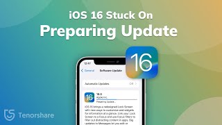 [SOLVED] iOS 16 Stuck On Preparing Update on iPhone for a Long Time