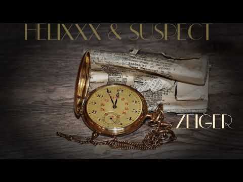 HELIXXX & SUSPECT - ZEIGER (prod.by UnderdogBeatz)