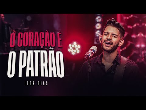 Igor Dias - O CORAÇÃO É O PATRÃO (DVD Bar da Solidão)
