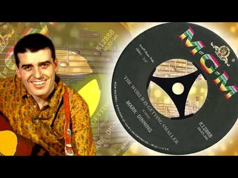 Mark Dinning  -  The World Is Getting Smaller (1960)