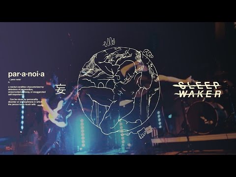 Sleep Waker - Paranoia [Live Music Video]